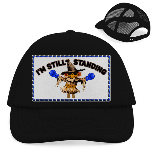 TRUCKER CAP - I'm still Standing - Special