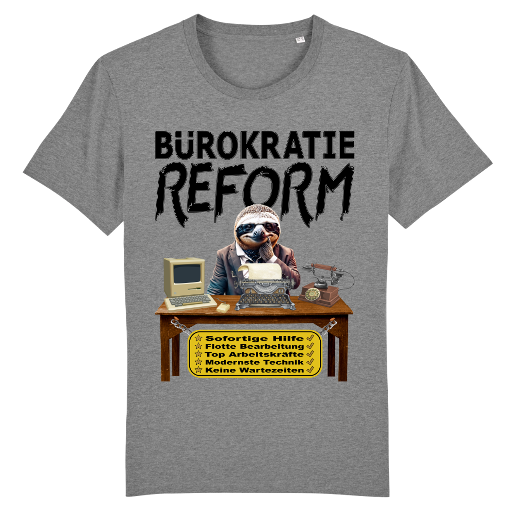 T-SHIRT - Bürokratie Reform - Original