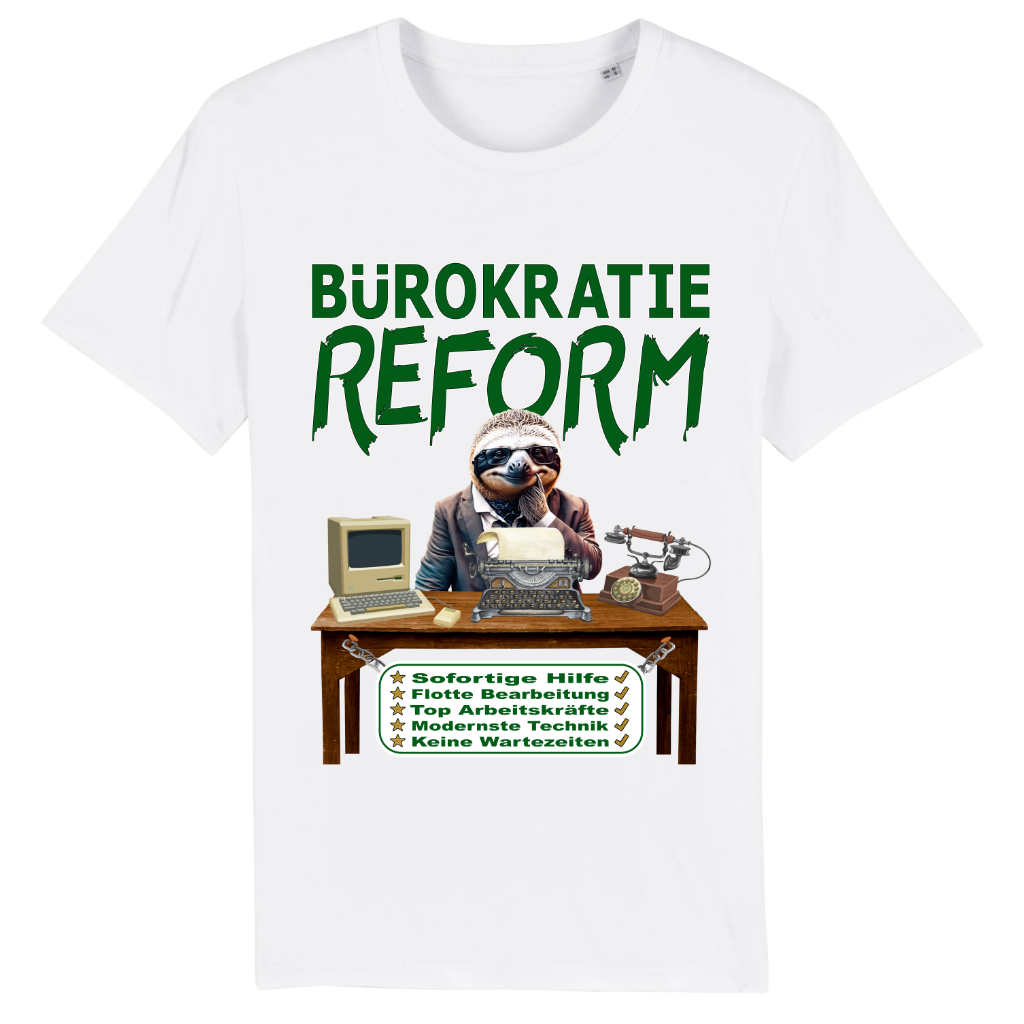 T-SHIRT - Bürokratie Reform - Special