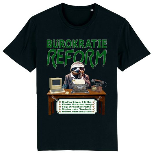 T-SHIRT - Bürokratie Reform - Special