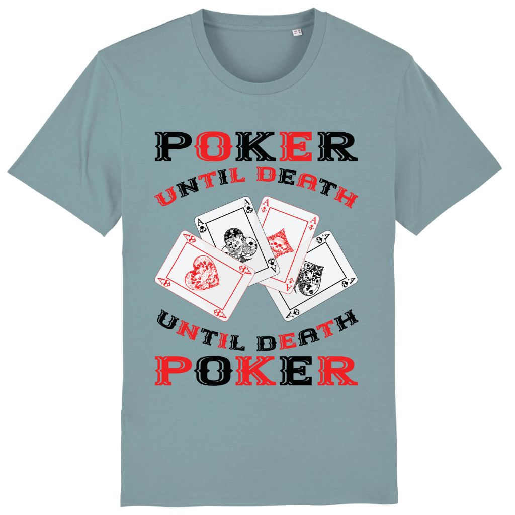 T-SHIRT - Poker until Death - Original