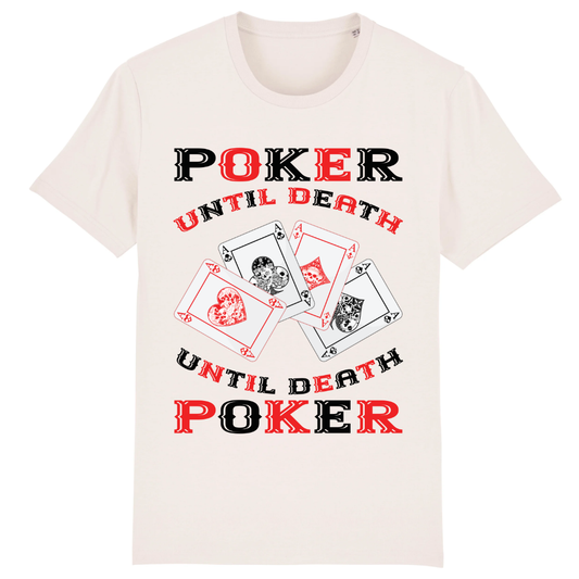 T-SHIRT - Poker until Death - Original