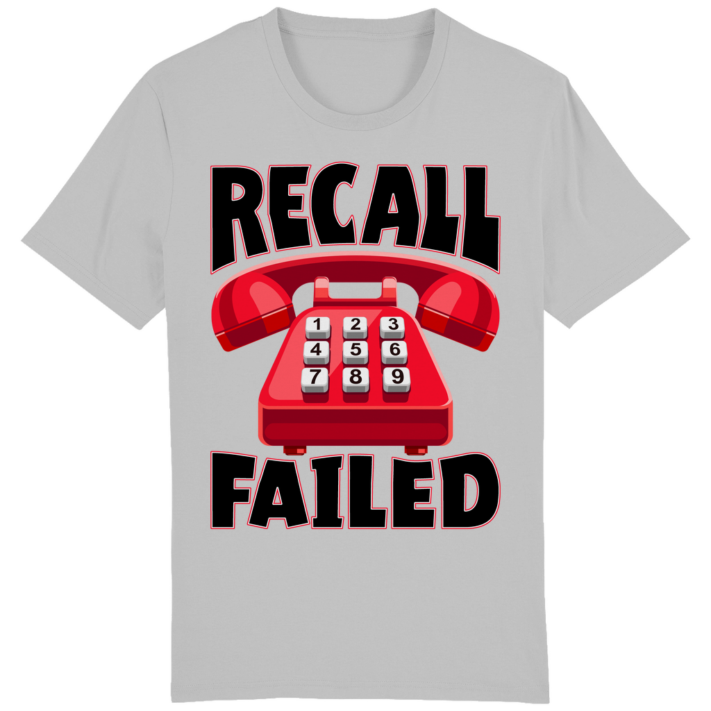T-SHIRT - Recall Failed - Original