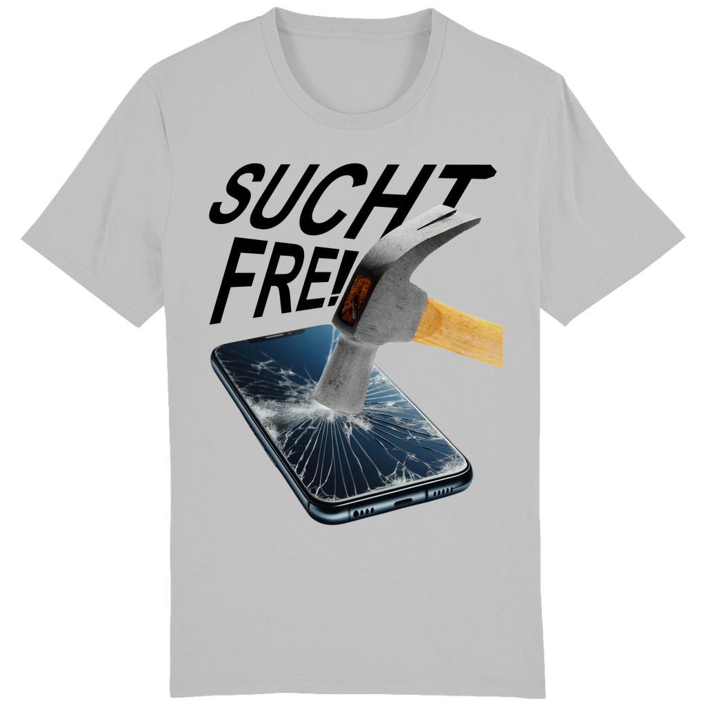 T-SHIRT - Suchtfrei - Original