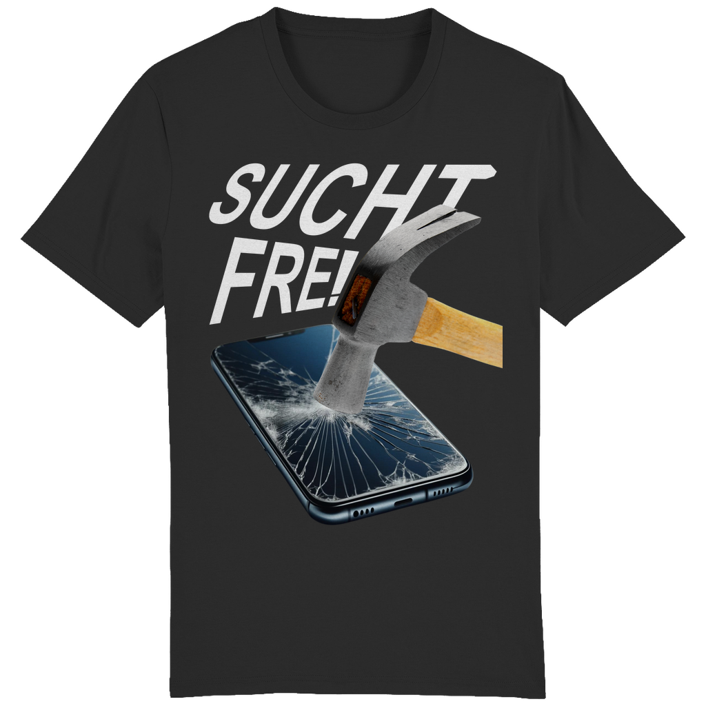T-SHIRT - Suchtfrei - Original