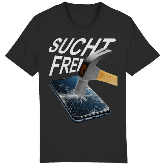 T-SHIRT - Suchtfrei - Original