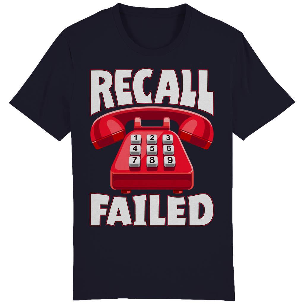 T-SHIRT - Recall Failed - Original