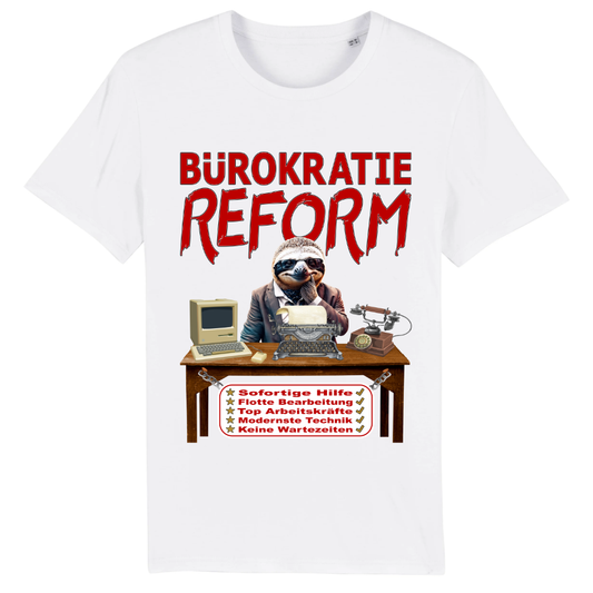 T-SHIRT - Bürokratie Reform - Special