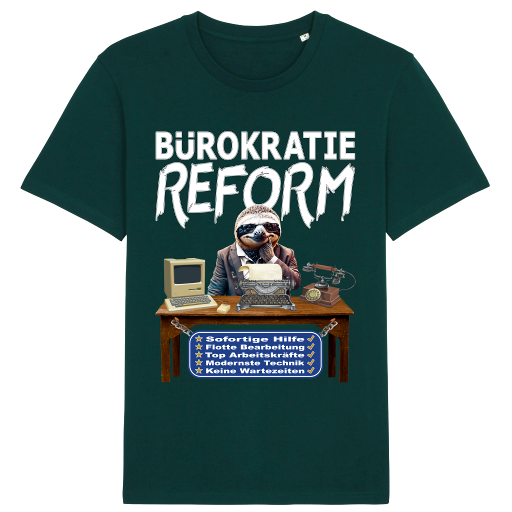T-SHIRT - Bürokratie Reform - Original