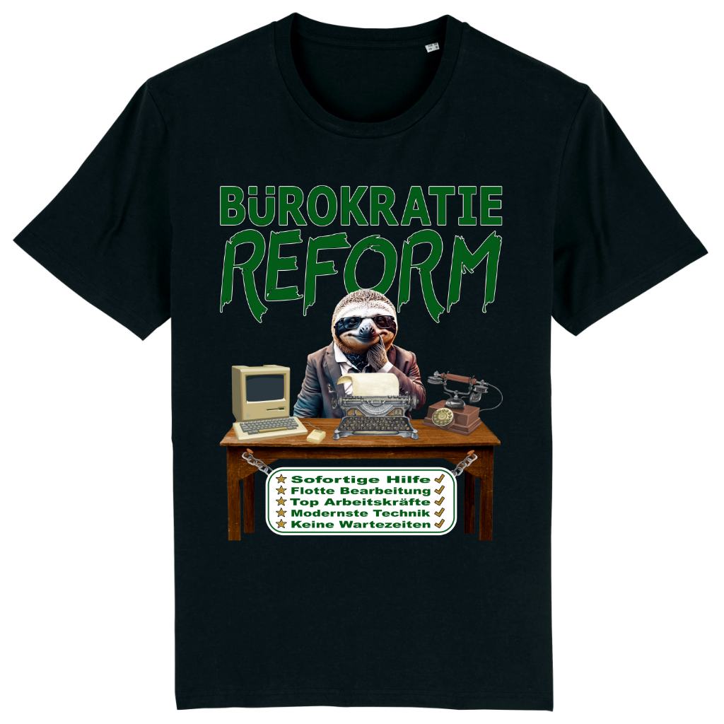 T-SHIRT - Bürokratie Reform - Special