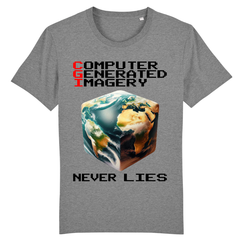 T-SHIRT - CGI never lies - Original