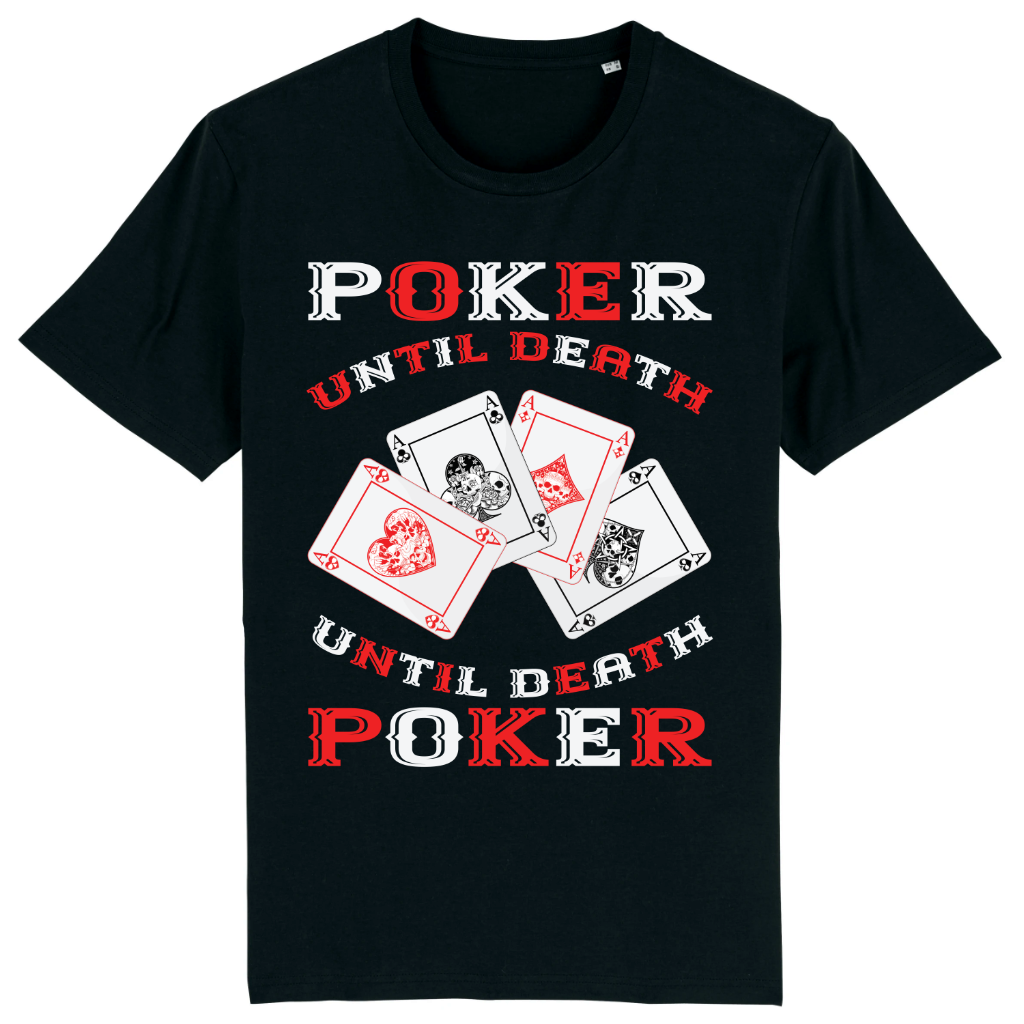 T-SHIRT - Poker until Death - Original